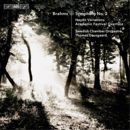Brahms: Symphony No. 2/Haydn Variations/...