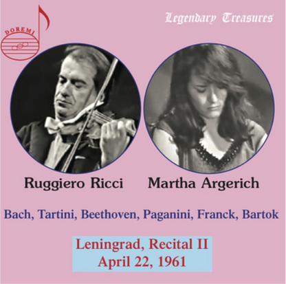 Ruggiero Ricci/Martha Argerich: Leningrad, Recital II...