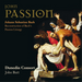Johann Sebastian Bach: John Passion