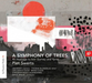 Piet Swerts: A Symphony of Trees: An Homage to Ivor Gurney and Ypres