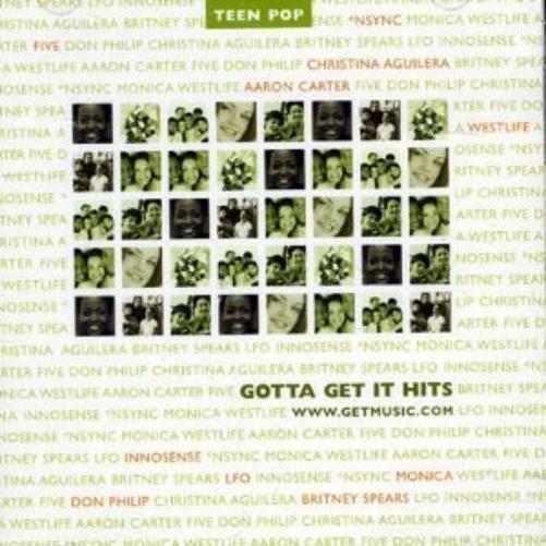 Gotta Get It Hits / Teen Pop