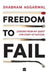 Freedom to Fail