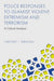 Police Responses to Islamist Violent Extremism and Terrorism