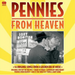 Pennies from Heaven: 44 Orginal Songs from a Golden Era of Music