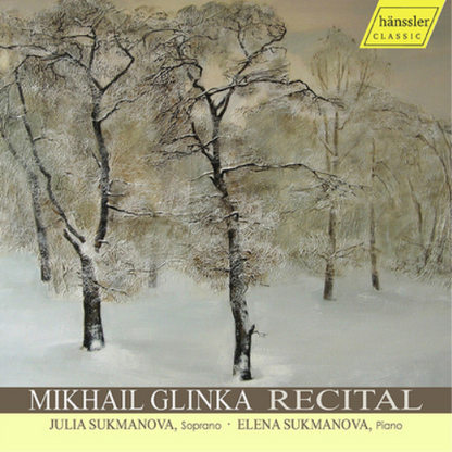 Mikhail Glinka: Recital