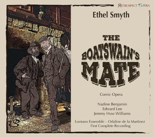 Ethel Smyth: The Boatswain's Mate