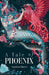 A Tale of Phoenix