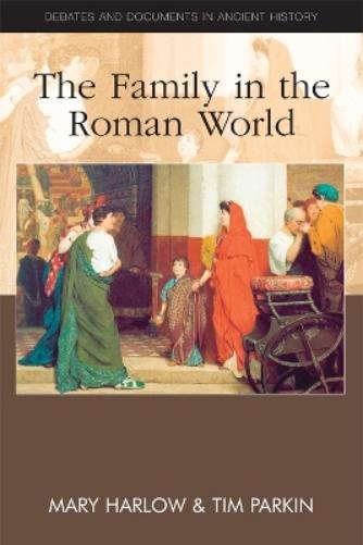 The Family in the Roman World