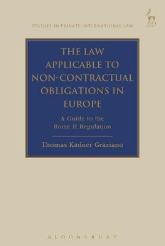 The Law Applicable to Non-contractual Obligations in Europe
