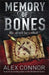 Memory of Bones