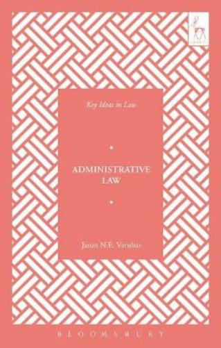 Key Ideas in Administrative Law