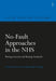 No-Fault Approaches in the NHS