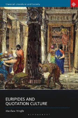 Euripides and Quotation Culture