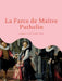 La Farce de Maître Pathelin