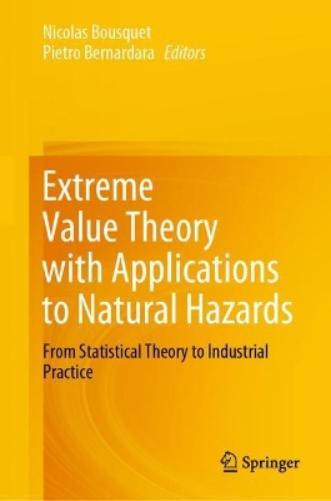 Extreme Value Theory with Applications to Natural Hazards