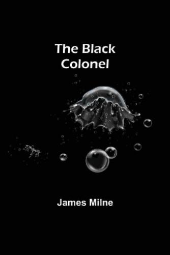 The Black Colonel