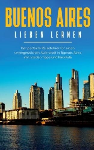Buenos Aires lieben lernen