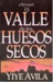 El Valle de Los Huesos Secos