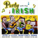 Party With the Irish
