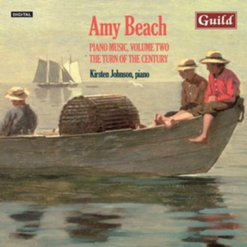 Amy Beach: Piano Music: The Turn of the Century - Volume 2