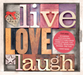 Live, Love, Laugh