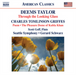 Deems Taylor: Through the Looking Glass/...