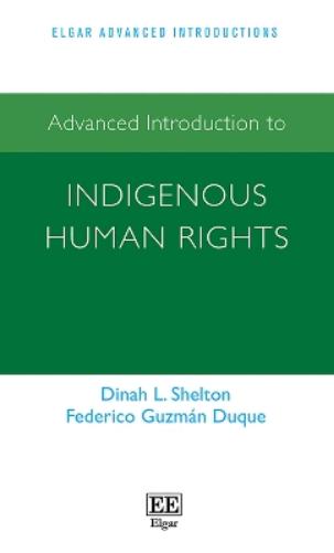 Advanced Introduction to Indigenous Human Rights