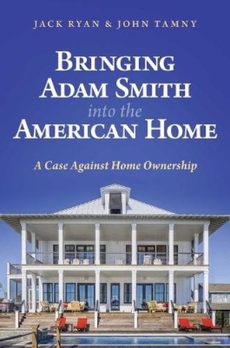 Bringing Adam Smith into the American Home
