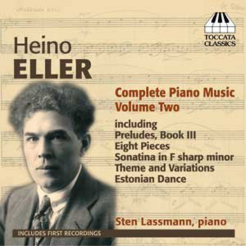 Heino Eller: Complete Piano Music - Volume 2