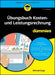 Übungsbuch Kosten- und Leistungsrechnung für Dummies