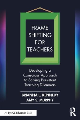Frame Shifting for Teachers