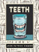 Teeth