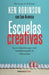 Escuelas creativas / Creative Schools: The Grassroots Revolution That's Transforming Education