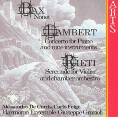 Bax: Nonet/Lambert: Concerto for Piano and Nine Instruments/...