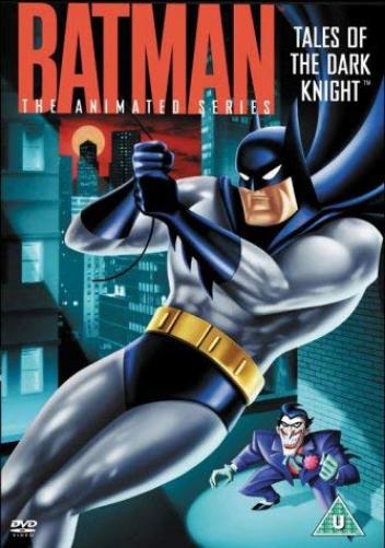 Batman: The Animated Series - Tales of the Dark Knight