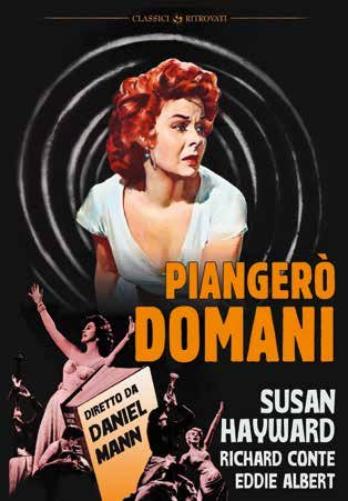 I'll Cry Tomorrow (1955) ( I Will Cry Tomorrow