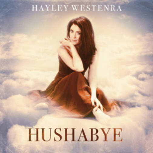 Hayley Westenra: Hushabye