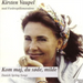 Kirsten Vaupel: Kom Maj, Du Sode, Milde: Danish Spring Songs