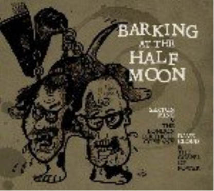 Barking At The Half Moon