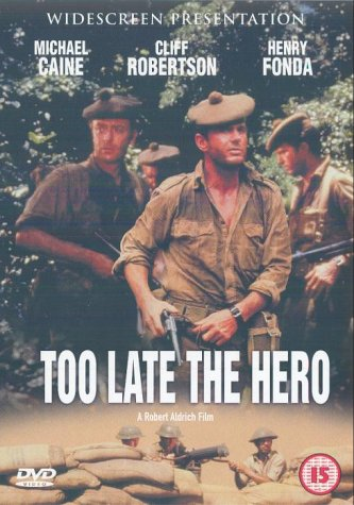 Too Late the Hero