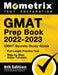 GMAT Prep Book 2022-2023 - GMAT Study Guide Secrets, Full-Length Practice Test, Step-By-Step Video Tutorials