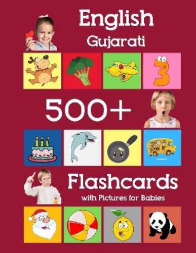 English Gujarati 500 Flashcards with Pictures for Babies