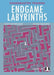 Endgame Labyrinths
