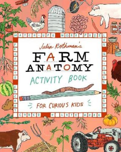 Julia Rothman's Farm Anatomy Activity Book
