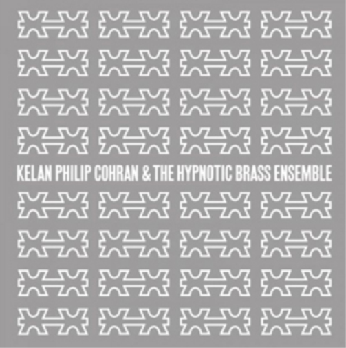 Kelan Philip Cohran & the Hypnotic Brass Ensemble