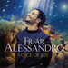 Friar Alessandro: Voice of Joy