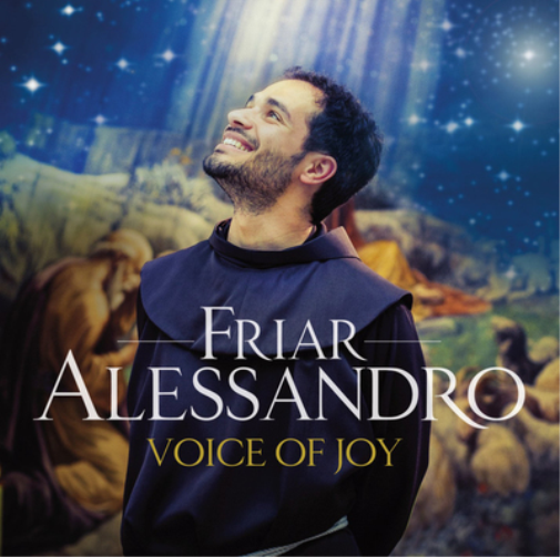 Friar Alessandro: Voice of Joy