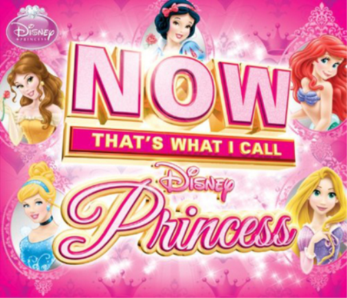 Now That's What I Call Disney Princess