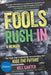 Fools Rush in