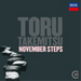 Toru Takemitsu: November Steps